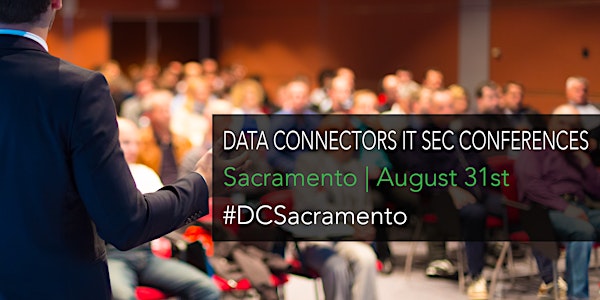 Data Connectors Sacramento Tech Security Conference 2017