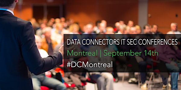 Data Connectors Montreal Tech Security Conference 2017