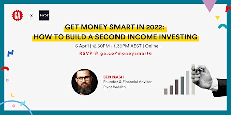 Get Money Smart in 2022: How to Build a Second Income Investing