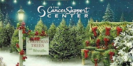The Cancer Support Center Holiday Tree/Wreath Sale primary image