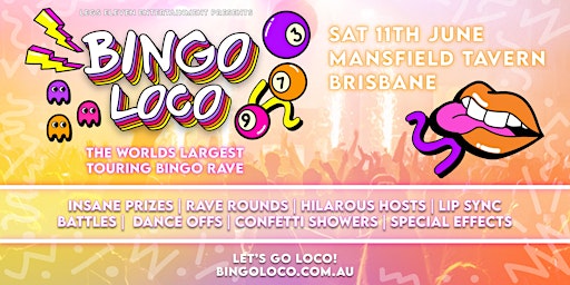 Bingo Loco Brisbane - Saturday 11 June