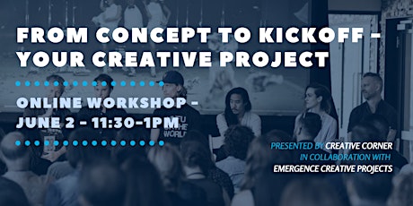 From Concept to Kickoff - Your Creative Project primary image