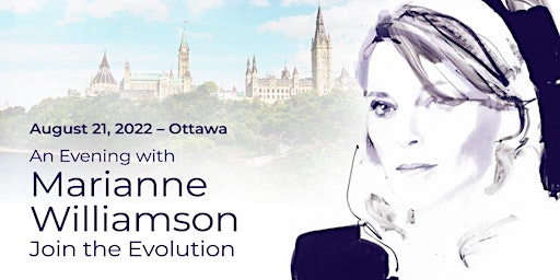 Marianne Williamson Live in Ottawa: Evolve Together
