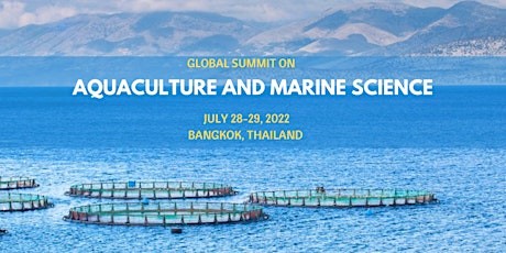 Global Summit on Aquaculture and Marine Science tickets