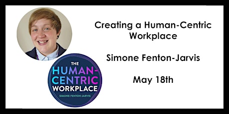 Creating a Human-Centric Workplace - with Simone Fenton-Jarvis tickets