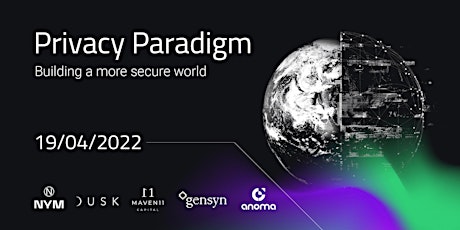Hauptbild für Privacy Paradigm: Building a more secure world with Nym, Maven 11 and Anoma