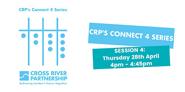 CRP's Connect 4 Series Session 4: Sustainable Cities: Reinventing the River