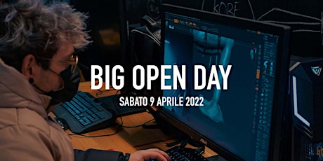 Big Open Day Aprile 2022
