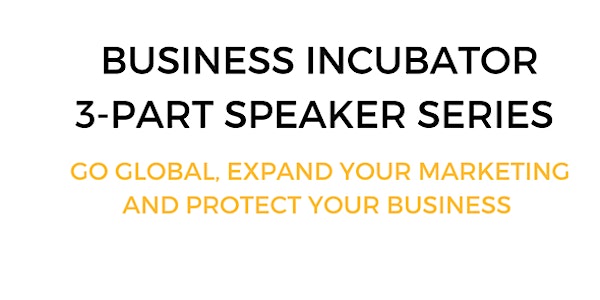 Business Incubator Speaker Series
