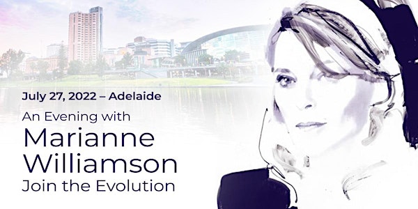 Marianne Williamson Live in Adelaide: Evolve Together