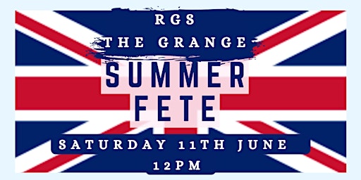 RGS The Grange Summer Fete