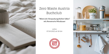 Hauptbild für Zero Waste Austria Buchclub – "Wenn die Verpackungshüllen fallen“