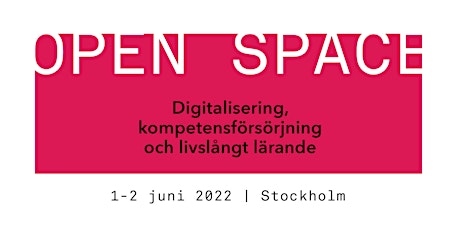 Open Space 3: Digitalisering, kompetensförsörjning och livslångt lärande  primärbild