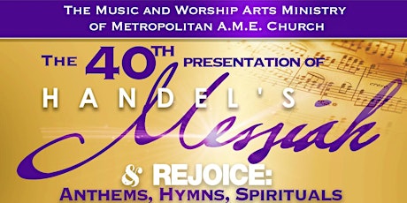 The 40th Presentation of Handel's Messiah & Rejoice: Anthems, Hymns, Spirituals primary image