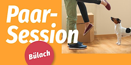 Paar-Session 1 in Bülach | Sprich mit mir – und hör mir zu. Tickets
