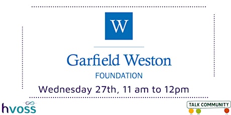 Meet the Funder- The Garfield Weston Foundation
