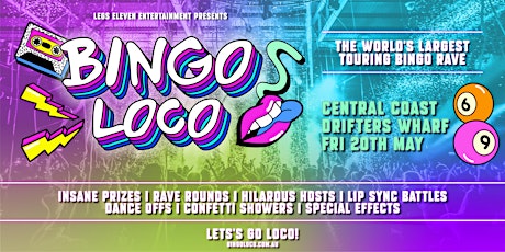 Bingo Loco Central Coast - Friday 20 May