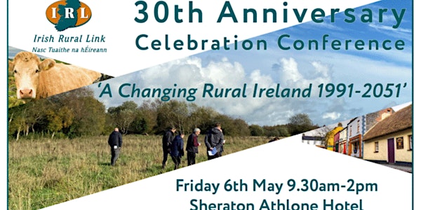 Irish Rural Link 30th Anniversary Conference