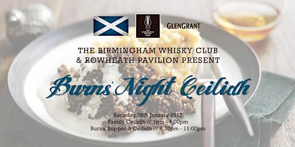 The Birmingham Whisky Club & Rowheath Pavilion Present... Burns' Ceilidh