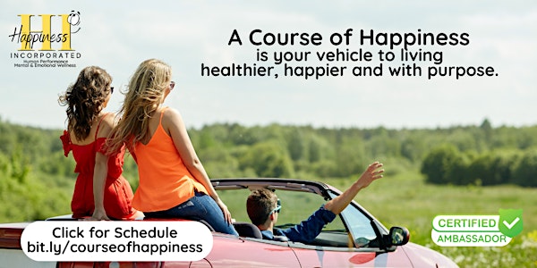 A Course of Happiness  - BE the Movement