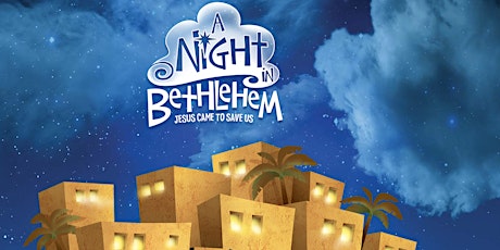 A Night in Bethlehem Christmas Program primary image