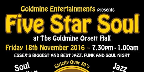 5 Star Soul @ The Goldmine Orsett Hall, Essex's Biggest & Best Jazz, Funk & Soul Night ! primary image