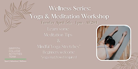 Wellness Series: Yoga & Meditation Workshop primary image