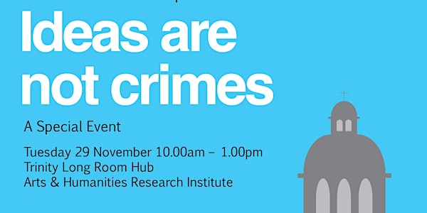 Ideas are not Crimes