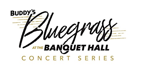 Lorraine Jordan & Carolina Road - Buddy's Bluegrass at the Banquet Hall tickets