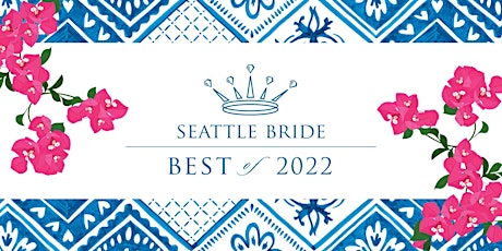 Seattle Bride's Best of 2022 tickets