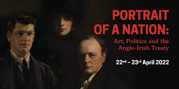 Portrait of a Nation: Art, Politics and the Anglo-Irish Treaty
