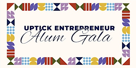 Uptick Entrepreneur Alum Gala