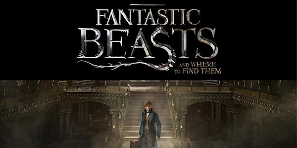 2016 Client Appreciation Party - Fantastic Beasts & Where to Find Them