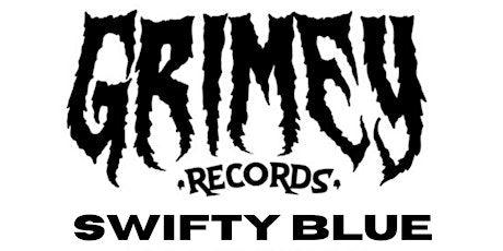GRIMEY RECORDS w/ SWIFTY BLUE, DOEBOI909, & SPECIAL GUESTS IN LOS ANGELES  primärbild