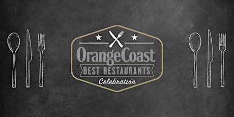 Orange Coast's Best Restaurants Celebration 2022 tickets