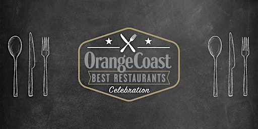 Orange Coast's Best Restaurants Celebration 2022