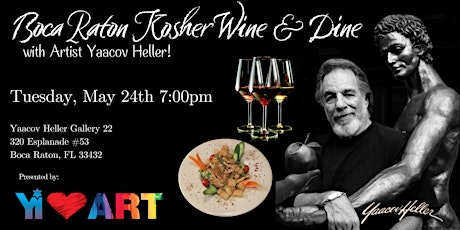Boca Raton Kosher Wine and Dine with Artist Yaacov Heller tickets