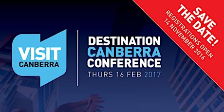 Destination Canberra Conference 2017 primary image