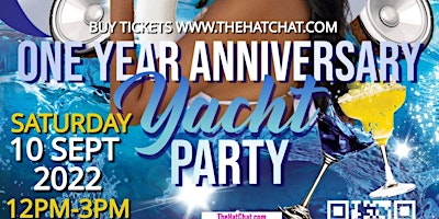 Imagen principal de The Hat Chat 1 Year Anniversary All White & Bling Yacht Party