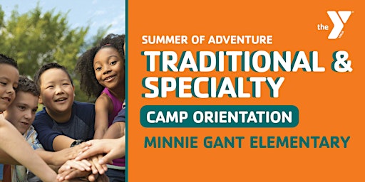 Traditional & Specialty Camp Orientation