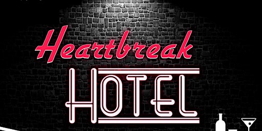 Hustle & Flow Dance Presents...Heartbreak Hotel