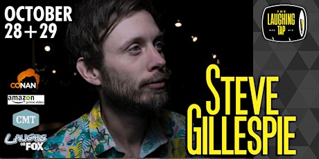 Steve Gillespie at The Laughing Tap tickets