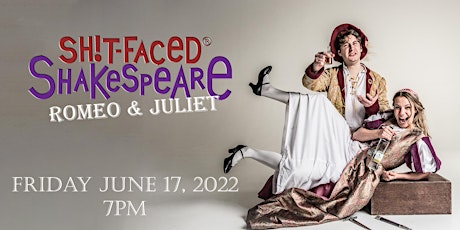 Shit-faced Shakespeare®: Romeo and Juliet
