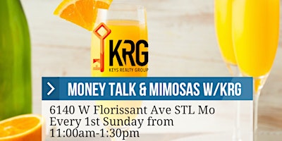 Money Talk & Mimosas W/KRG STL Every 1st Sunday