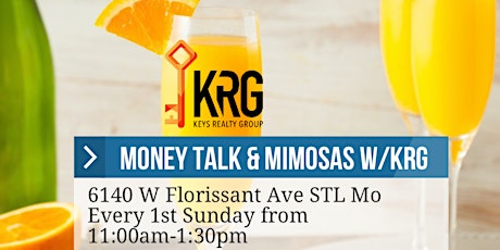 Money Talk & Mimosas W/KRG STL Every 1st Sunday tickets