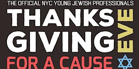 ThanksGiving Eve for a Cause (the only yjp event of the night) primary image