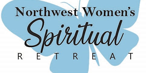 Northwest Women's Spiritual Retreat
