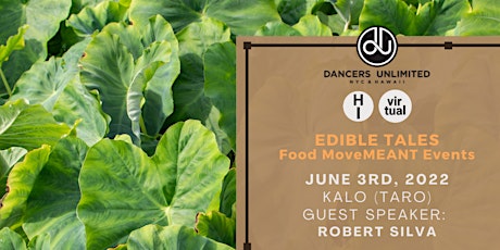 Edible Tales Food MoveMEANT Sessions: Kalo (Taro) tickets