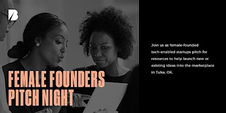 Female Founders Pitch Night powered by Build in Tulsa tickets