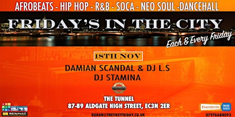 Fridays In The City - Damian Scandal & DJ L.S and DJ Stamina primary image